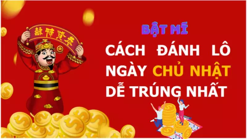 cach-danh-lo-ngay-chu-nhat-2